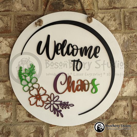Welcome To Chaos Wooden Door Hanger