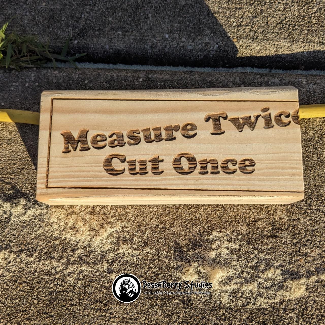 Wooden "Measure Twice, Cut Once" Shelf Sign