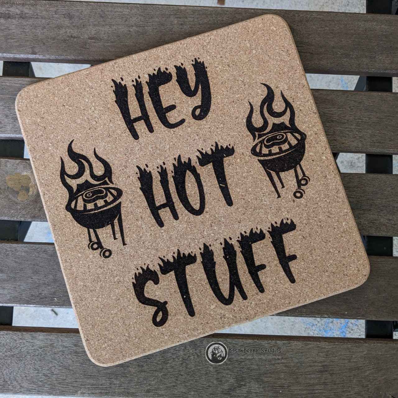 Funny Kitchen Cork Trivets: "Hey Hot Stuff" grill themed